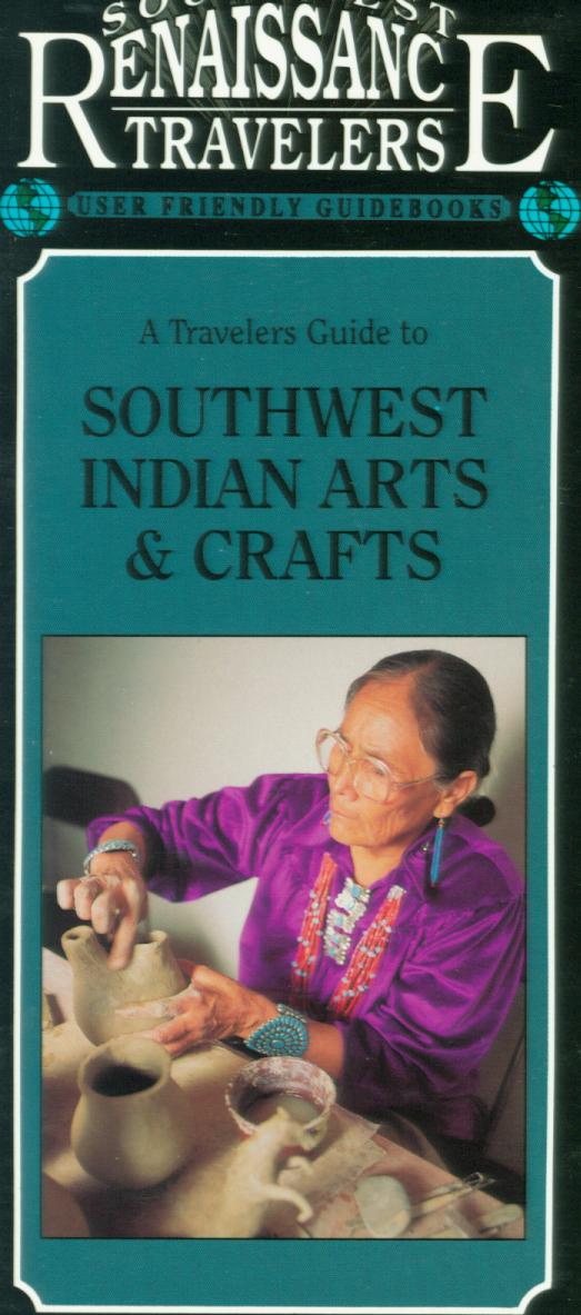 A TRAVELER'S GUIDE TO SOUTHWESTERN INDIAN ARTS & CRAFTS.